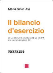 Il bilancio d'esercizio alla luce della normativa civilistica post D.Lgs 139/2015 e dei nuovi principi nazionali OIC