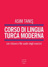 Corso di lingua turca moderna. Con File audio per il download