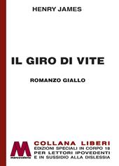 Il giro di vite. Ediz. a caratteri grandi