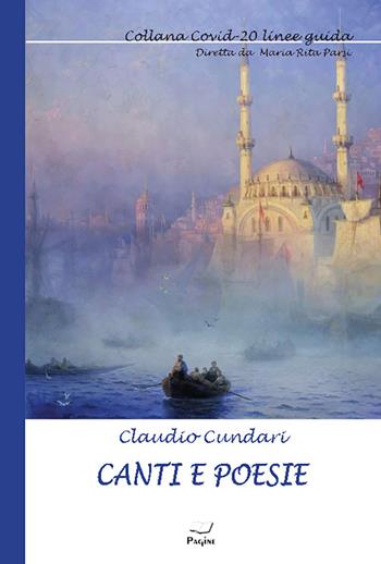 Canti e poesie - Claudio Cundari - Libro Pagine 2024 | Libraccio.it