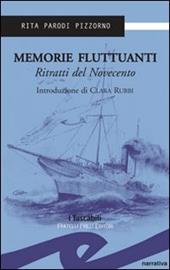 Memorie fluttuanti. Ritratti del Novecento