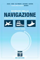 Scienze della navigazione. Struttura e costruzione del mezzo. Ediz. blu. Con espansione online. Vol. 3