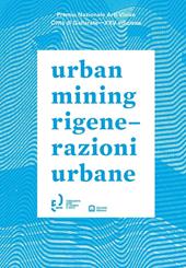 Urban mining-Rigenerazioni urbane
