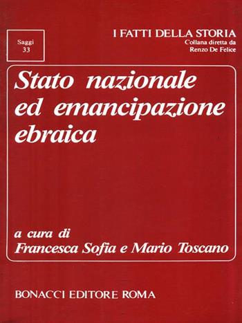 Stato nazionale ed emancipazione ebraica  - Libro Bonacci 1992, I fatti della storia. Saggi | Libraccio.it