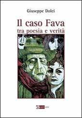 Il caso Fava. Tra poesia e verità