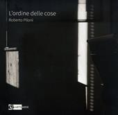 L'ordine delle cose. Ediz. a colori