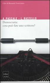 Democrazia: cosa può fare uno scrittore?