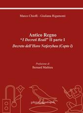 Antico regno. «I decreti reali» II parte I. Decreto dell'Horo Netjerybau (copto I). Ediz. integrale