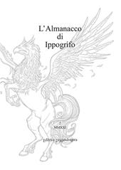 L' almanacco di Ippogrifo. Ediz. integrale. Vol. 2