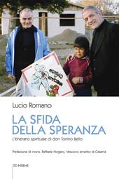 La sfida della speranza. L'itinerario spirituale di don Tonino Bello