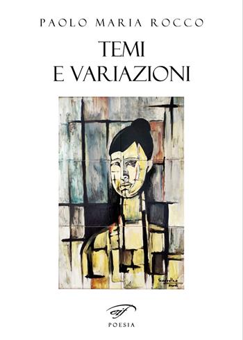 Temi e variazioni - Paolo Maria Rocco - Libro Ass. Culturale Il Foglio 2021, Poesia | Libraccio.it