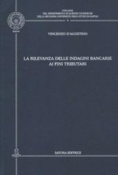 La rilevanza delle indagini bancarie ai fini tributari