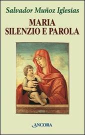 Maria, silenzio e parola