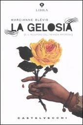 La gelosia e il recupero dell'infanzia amorosa