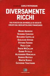 Diversamente ricchi. Via d'uscita da un modello di società creato dal neocapitalismo finanziario