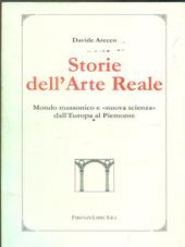 Storie dell'arte reale. Mondo massonico e «nuova scienza» dall'Europa al Piemonte