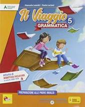 Il viaggio. Per la 5ª classe della Scuola elementare. Con e-book. Con espansione online