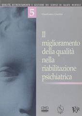 Il miglioramento della qualità nella riabilitazione psichiatrica