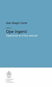 Ope ingenii. Esperienze di critica testuale