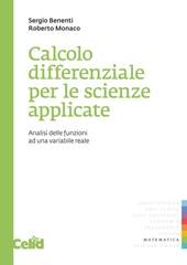 Calcolo differenziale per le scienze applicate. Analisi delle funzioni ad una variabile reale