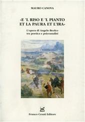 E 'l riso e 'l pianto et la paura et l'ira. L'opera di Angelo Beolco tra poetica e psicoanalisi