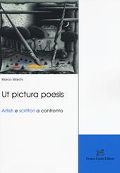 Ut pictura poesis. Artisti e scrittori a confronto