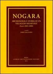 Nogara. Archeologia e storia di un villaggio medievale (Scavi 2003-2008)