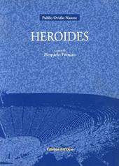 Heroides. Testo latino a fronte. Ediz. critica