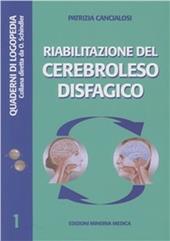 Riabilitazione del cerebroleso disfagico