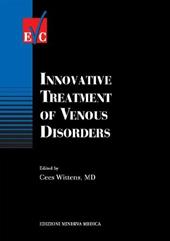 Innovative treatment of venous disorders