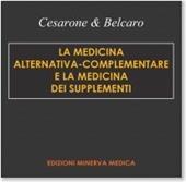 La medicina alternativa-complementare e la medicina dei supplementi