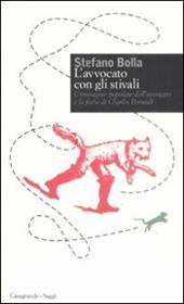 L' avvocato con gli stivali. L'immagine popolare dell'avvocato e la fiaba di Charles Perrault