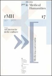 Rivista per le medical humanities (2011). Vol. 17: All'incrocio delle culture.