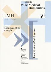 Rivista per le medical humanities (2017). Vol. 36: Gennaio-Aprile.