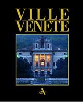 Ville venete. The villa civilization in the Mainland dominion - Francesco Monicelli, Cesare Gerolimetto - Libro Arsenale 2007, Storiche dimore d'Italia | Libraccio.it