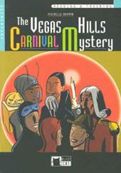 The vegas Hills carnival mystery. Con CD Audio