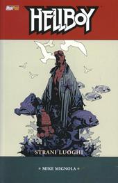 Strani luoghi. Hellboy. Vol. 6