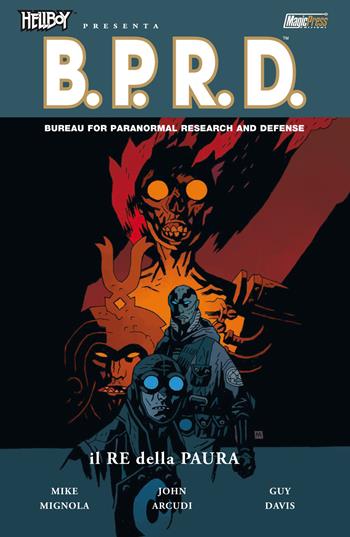 Il re della paura. Hellboy presenta B.P.R.D.. Vol. 14 - Mike Mignola, John Arcudi, Guy Davis - Libro Magic Press 2012 | Libraccio.it