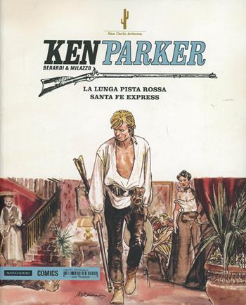 Ken Parker. Vol. 9 - Giancarlo Berardi, Ivo Milazzo - Libro Magic Press 2014 | Libraccio.it