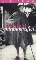 Schizzi autobiografici - George Bernard Shaw - Libro Archinto 1999, Biografie & ritratti | Libraccio.it