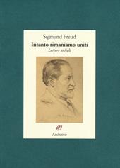 Intanto rimaniamo uniti. Lettere ai figli