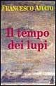 Il tempo dei lupi