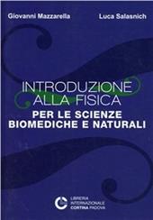 Introduzione alla fisica per le scienze bio-mediche e naturali