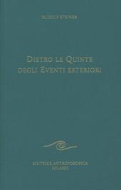 Dietro le quinte degli eventi esteriori