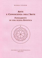 Arte e conoscenza dell'arte. Fondamenti di una nuova estetica