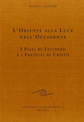 L' oriente alla luce dell'occidente