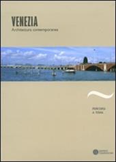 Venezia. Architettura contemporanea