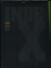 ADI design index 2005-2007. Preselezione 21° Premio Compasso d'oro 2008. Ediz. italiana e inglese
