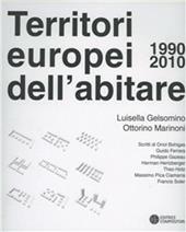 I territori europei dell'abitare (1990-2010). Ediz. bilingue