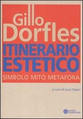 Itinerario estetico. Simbolo mito metafora